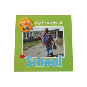 INTRODUCING STORYBOOKS My first day of School